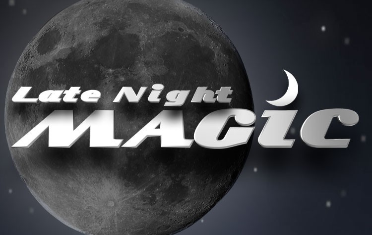 Laugh your head off at Late Night MAGIC