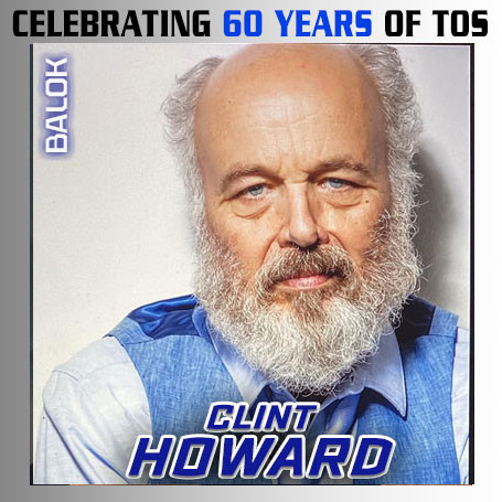 Clint Howard as Balok in Star Trek: The Original Series, appearing at Star Trek Convention Las Vegas 2026: All 196 Guests Attending