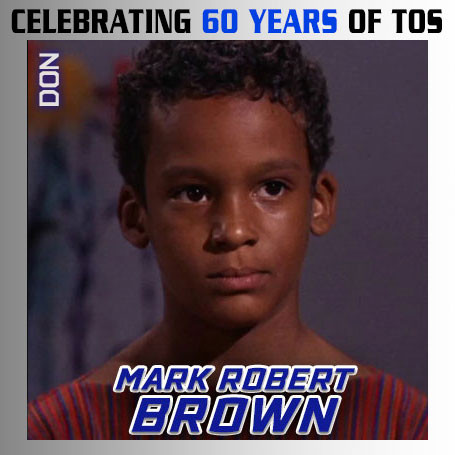 Mark Robert Brown as Don in Star Trek: The Original Series, appearing at Star Trek Convention Las Vegas 2026: All 196 Guests Attending
